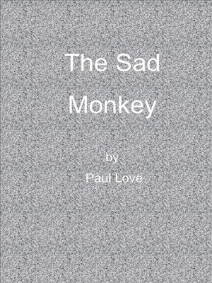 cover image of The Sad Monkey